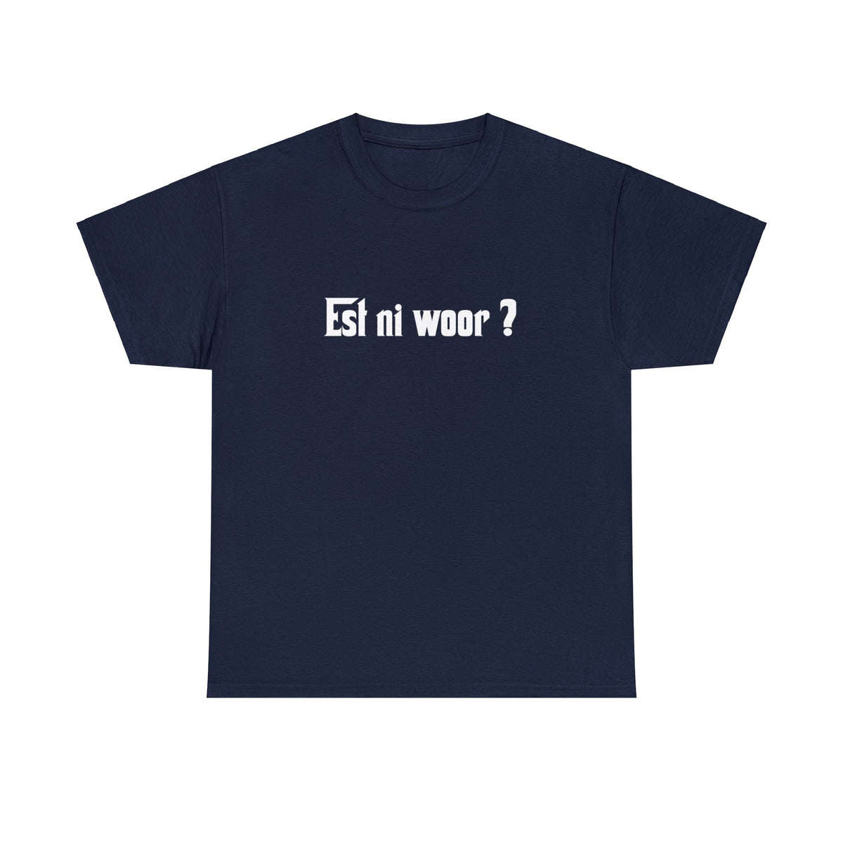 Int Oilsjters - Tshirt - Est ni woor ?